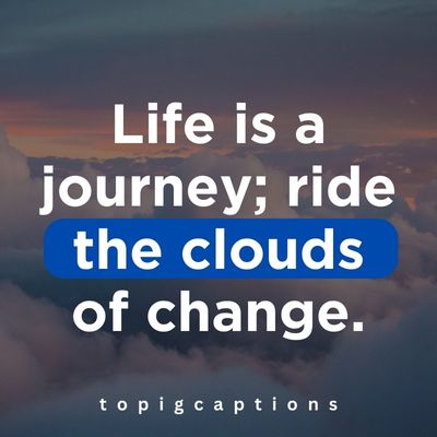 Clouds Quotes for Instagram