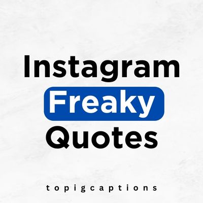 Freaky Instagram Quotes and Captions