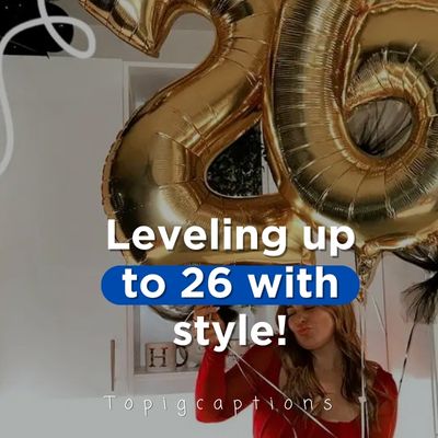 26th Birthday Captions For Instagram (6)