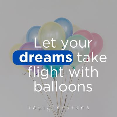 Balloon Captions for Instagram