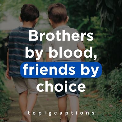 Brotherhood Quotes for Instagram