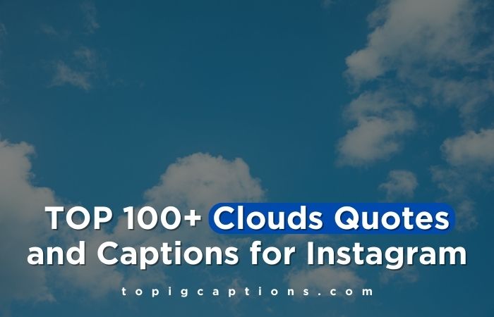 Clouds Quotes and Captions for Instagram