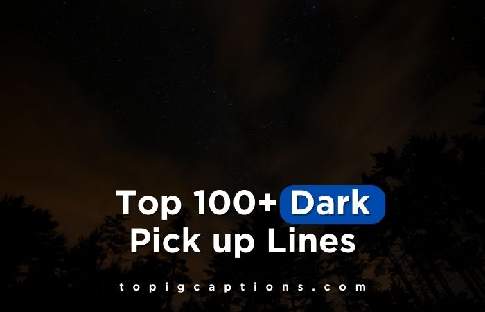 Dark Pick up Lines