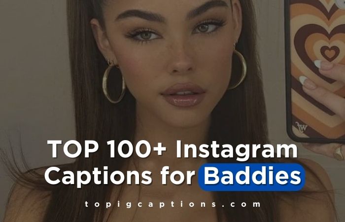 Instagram Captions for Baddies