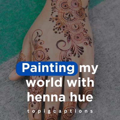Henna Captions
