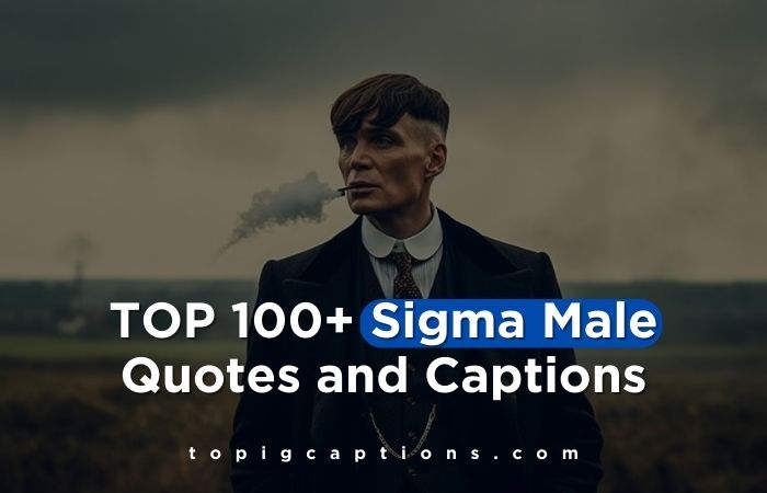 Sigma Male Quotes and Captions