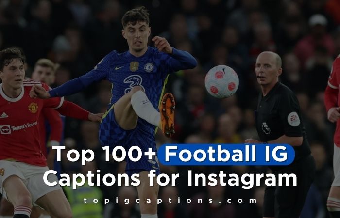 Football IG Captions for Instagram