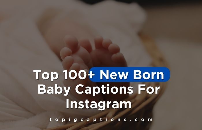 new born baby captions