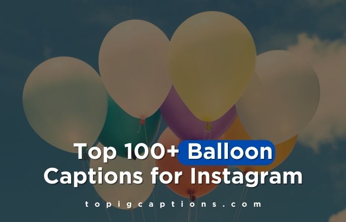 Balloon Captions for Instagram